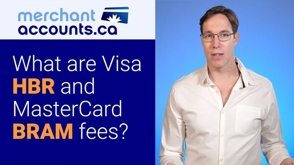 What Are Visa HBR and MasterCard BRAM fees?